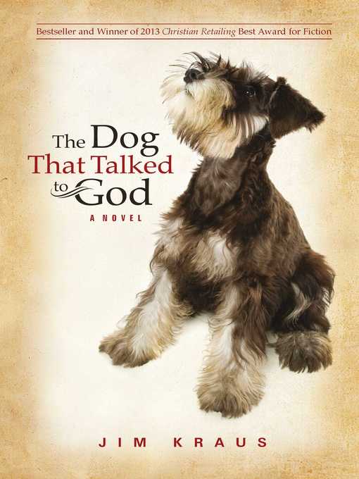 Title details for The  Dog That Talked to God by Jim Kraus - Wait list